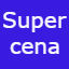 super cena 1